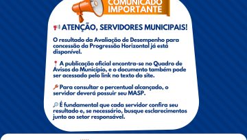 RESULTADO DA AVALIAÇÃO DE DESEMPENHO PARA PROGRESSÃO HORIZONTAL JÁ ESTÁ DISPONÍVEL.